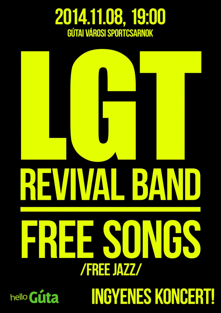 (Magyar) LGT REVIVAL – Ingyenes Nagykoncert